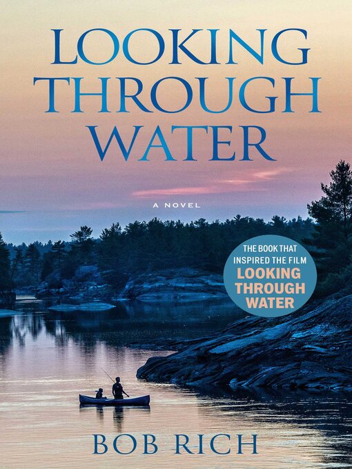 Title details for Looking Through Water (Revised Edition) by Bob Rich - Available